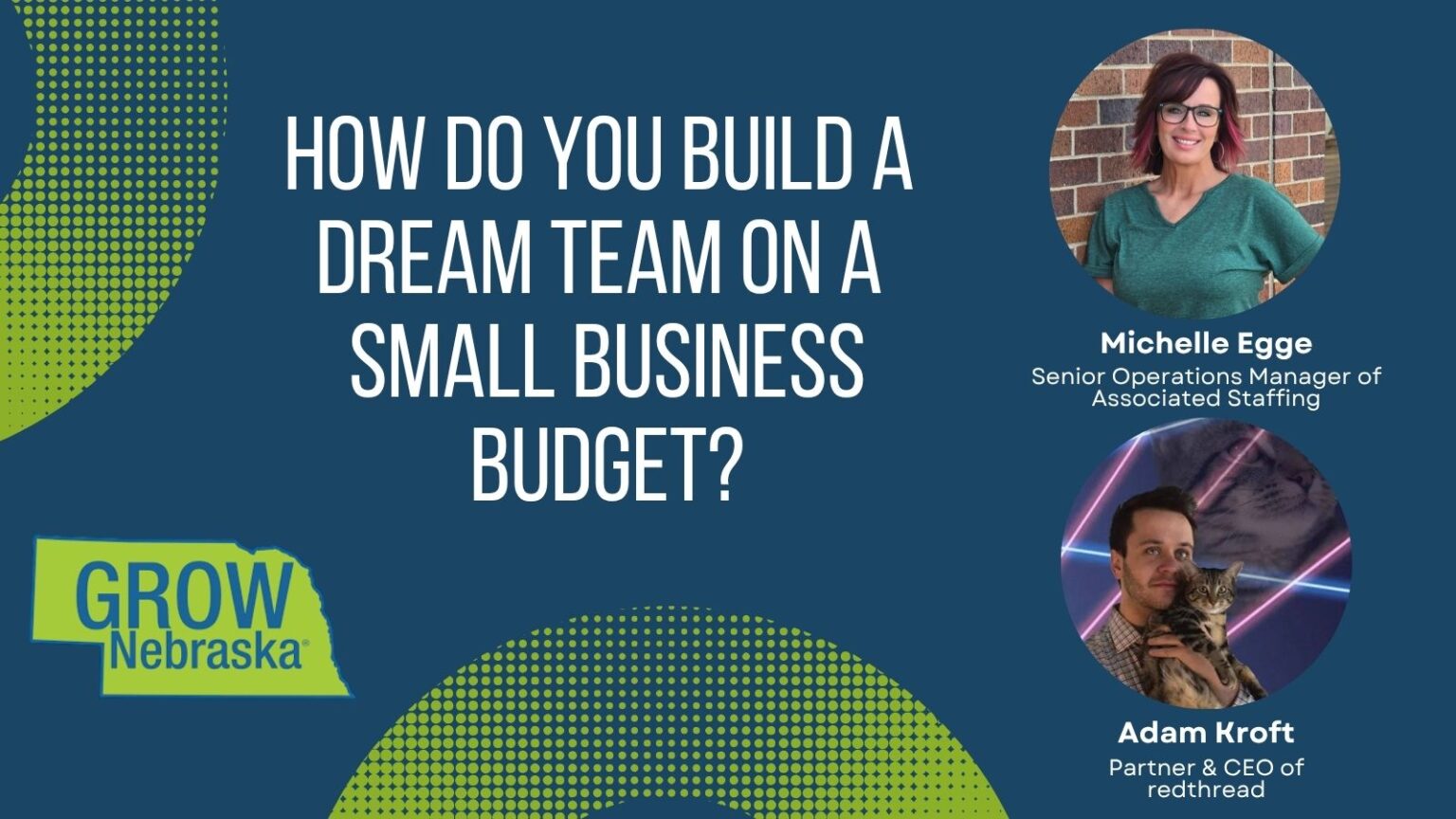 GROW Nebraska: Hiring Smarter: Building a Strong Team as a Small Business Photo